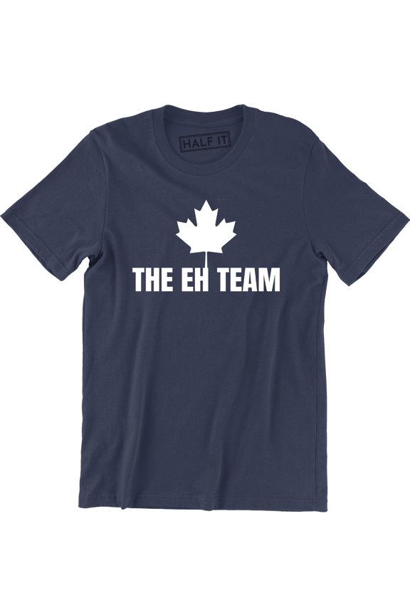 The Eh Team Funny Canada Day Canadian Flag Maple Leaf Men's Tee Shirt