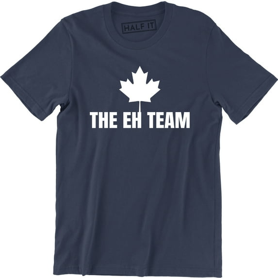 The Eh Team Funny Canada Day Canadian Flag Maple Leaf Men's Tee Shirt