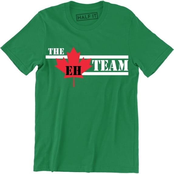 The Eh Team Funny Canada Day Canadian Flag Maple Leaf T-Shirt