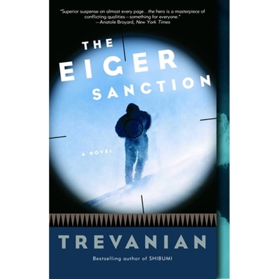 Pre-Owned The Eiger Sanction (Paperback) 1400098025 9781400098026