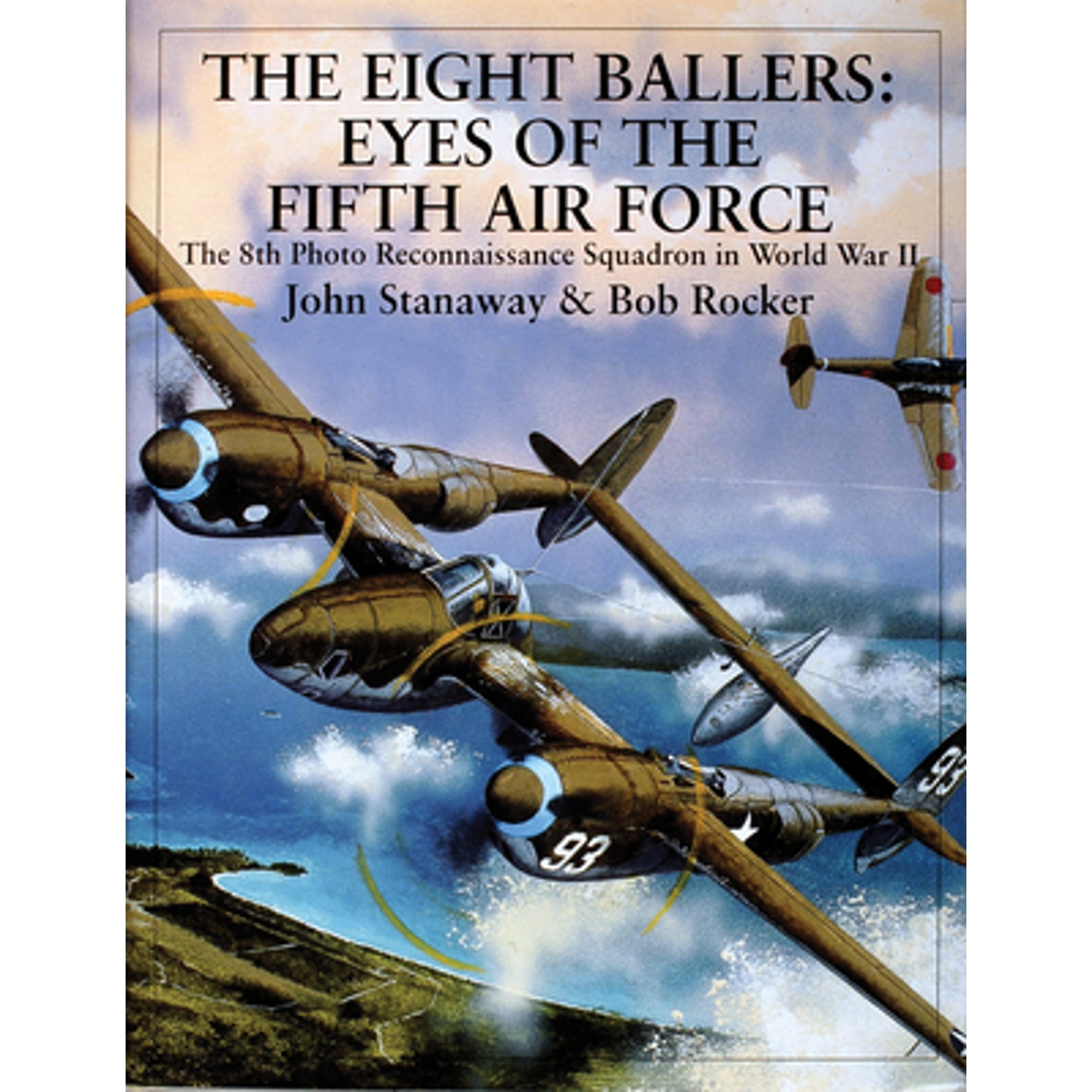 Pre-Owned The Eight Ballers: Eyes of the Fifth Air Force: The 8th Photo ...