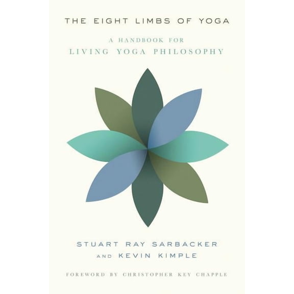 The Eight Limbs of Yoga: A Handbook for Living Yoga Philosophy, (Paperback)