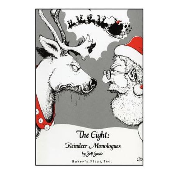 Pre-Owned The Eight: Reindeer Monologues (Paperback) 0874400503 9780874400502