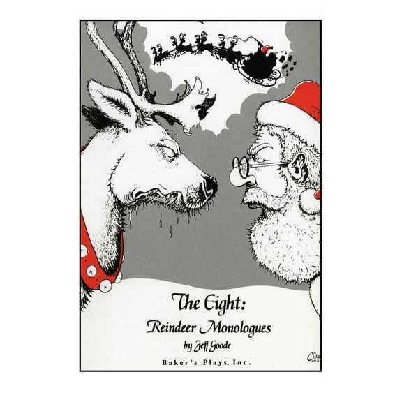 The Eight: Reindeer Monologues, (Paperback)