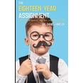 thumbnail image 1 of The Eighteen Year Assignment: Shaping the Adults your Children will become, (Paperback), 1 of 1
