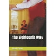 thumbnail image 1 of The Eighteenth Wife (Paperback), 1 of 1