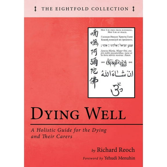 The Eightfold Collection: Dying Well (Paperback)
