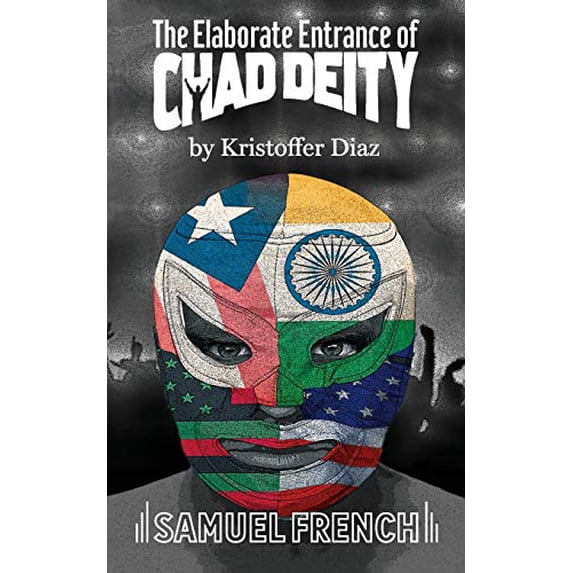 Pre-Owned The Elaborate Entrance of Chad Deity (Paperback) 0573699674 9780573699672