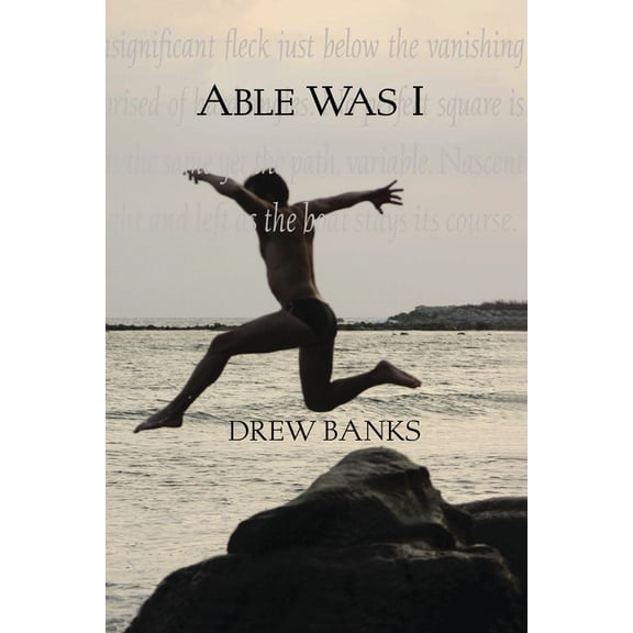 The Elba Trilogy Able Was I, Book 1, (Paperback)