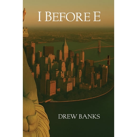 The Elba Trilogy I Before E, Book 3, (Paperback)