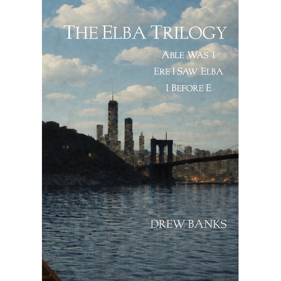 The Elba Trilogy The Elba Trilogy, (Paperback)