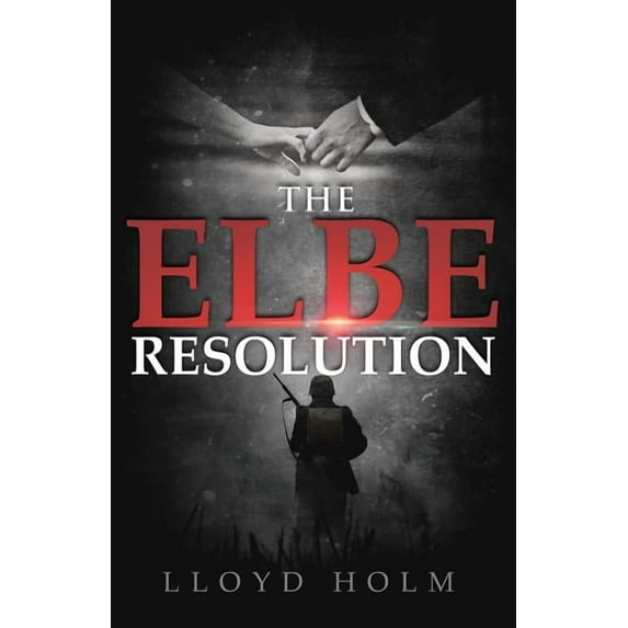 The Elbe Resolution (Paperback)