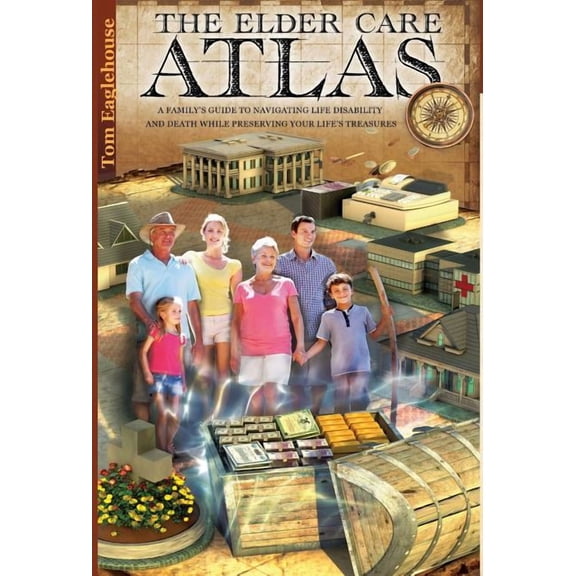 The Elder Care Atlas (Hardcover)