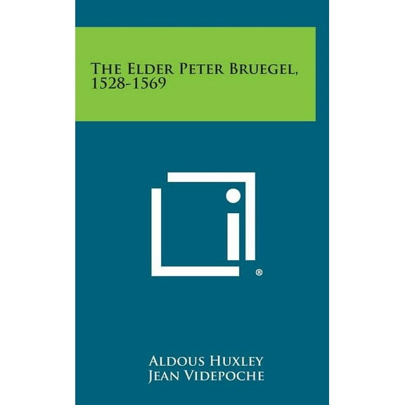 The Elder Peter Bruegel, 1528-1569 (Hardcover)
