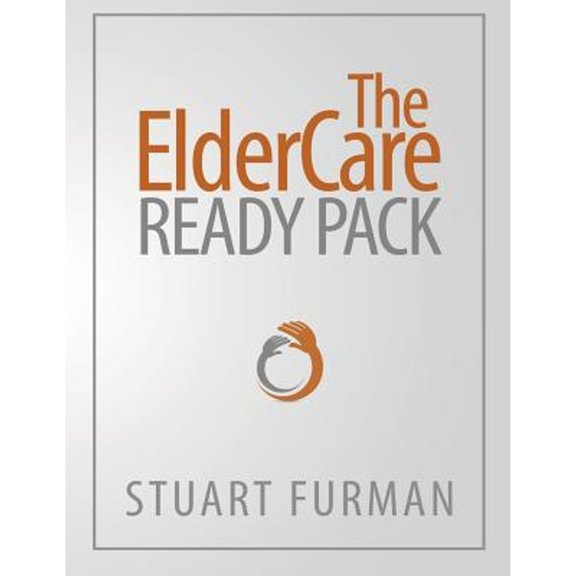 Pre-Owned The ElderCare Ready Pack (Paperback) 0990529223 9780990529224