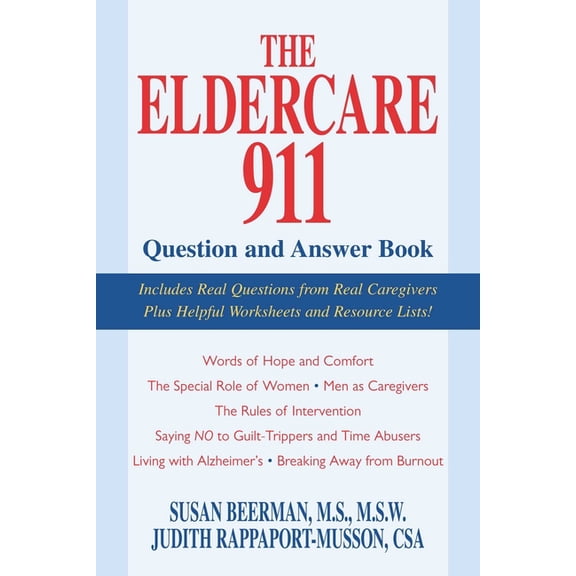 The Eldercare 911 Question and Answer Book, (Paperback)