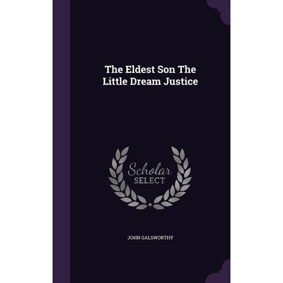 The Eldest Son The Little Dream Justice (Hardcover)