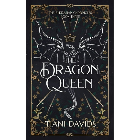 The Eldrasian Chronicles The Dragon Queen, Book 3, (Paperback)