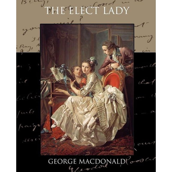 The Elect Lady (Paperback)