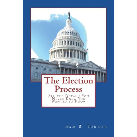 The Election Process (Paperback)