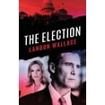 thumbnail image 1 of Pre-Owned The Election (Paperback) 0986173193 9780986173196, 1 of 1