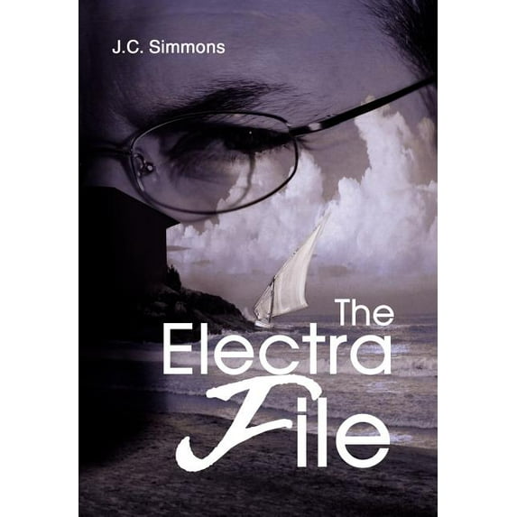 The Electra File (Hardcover) by J C Simmons