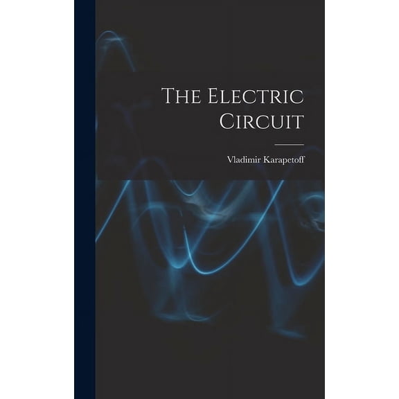 The Electric Circuit (Hardcover)