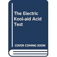 thumbnail image 1 of Pre-Owned The Electric Kool-aid Acid Test (Paperback) 0553126873 9780553126877, 1 of 1