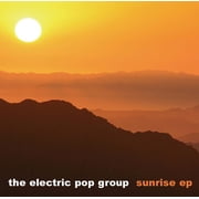 The Electric Pop Group - Sunrise - Alternative - CD