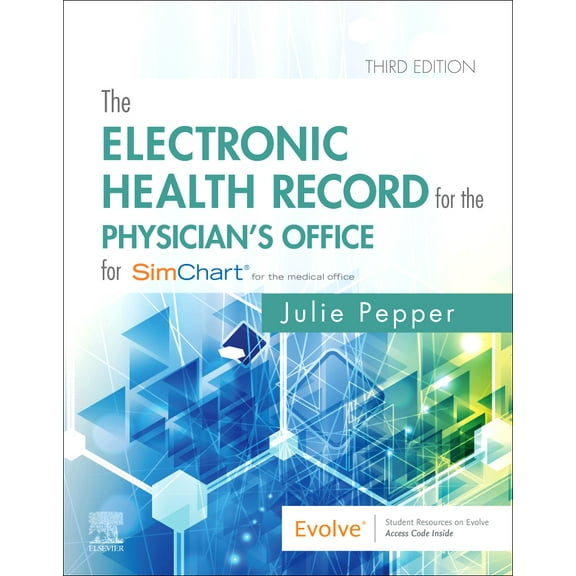 The Electronic Health Record for the Physician's Office (Paperback)