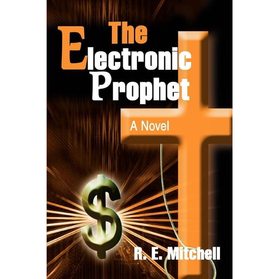 The Electronic Prophet, (Paperback)