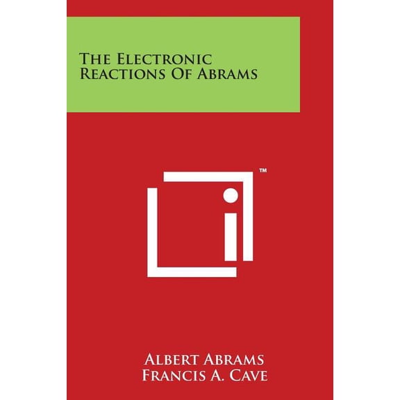 The Electronic Reactions of Abrams (Paperback)