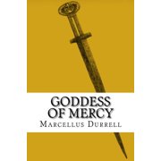 The Elektros Saga Goddess of Mercy Book 3 of the Elektros Saga Paperback