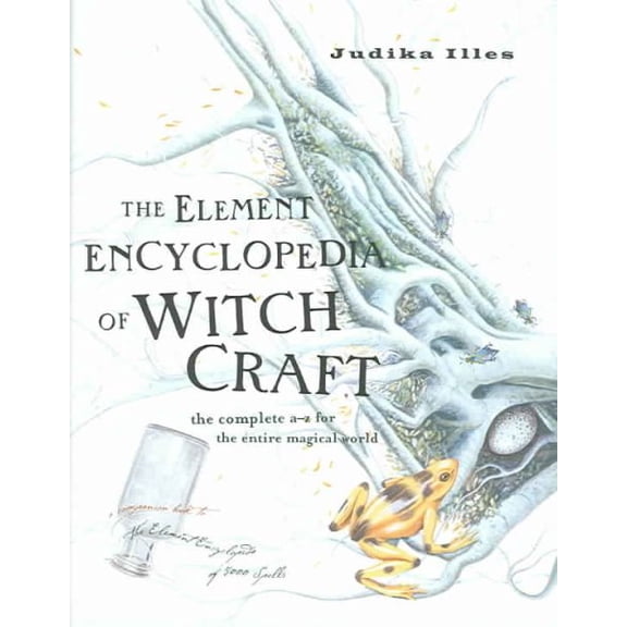 The Element Encyclopedia of Witchcraft