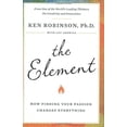 thumbnail image 1 of Pre-Owned The Element : How Finding Your Passion Changes Everything (Hardcover) 9780670020478, 1 of 1