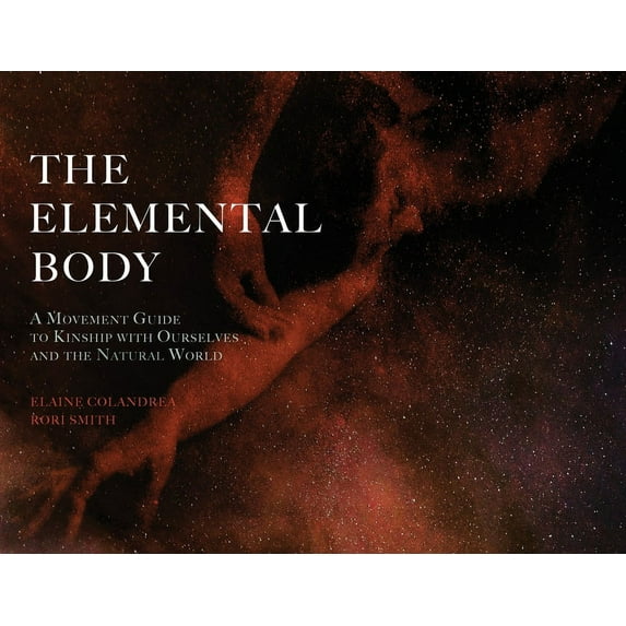 The Elemental Body (Paperback)