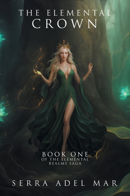 The Elemental Crown: Book One Of The Elemental Realms Saga, (Paperback)