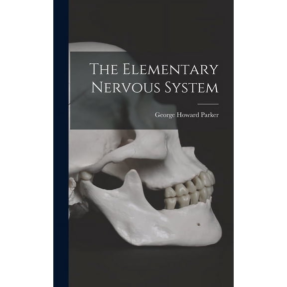 The Elementary Nervous System (Hardcover)