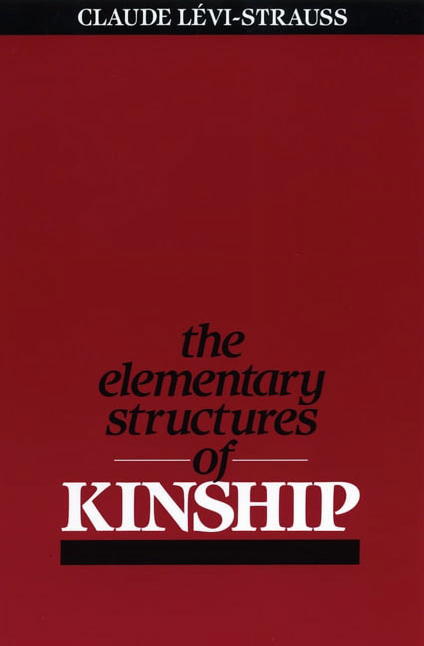 The Elementary Structures of Kinship, (Paperback)