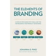 thumbnail image 1 of The Elements of Branding: A Step-by-Step Guide with Tools and Tips for Branding Your Product or Business, (Paperback), 1 of 1