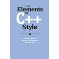 thumbnail image 1 of Pre-Owned The Elements of C++ Style (Paperback) 0521893089 9780521893084, 1 of 1