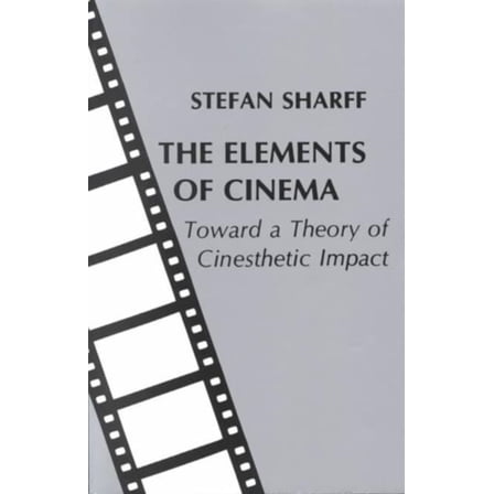 Pre-Owned The Elements of Cinema (Paperback) 0231054777 9780231054775