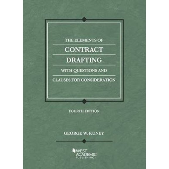Pre-Owned The Elements of Contract Drafting, 4th (Coursebook) (Paperback) 1628101938 9781628101935