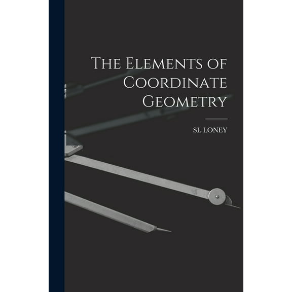 The Elements of Coordinate Geometry (Paperback)