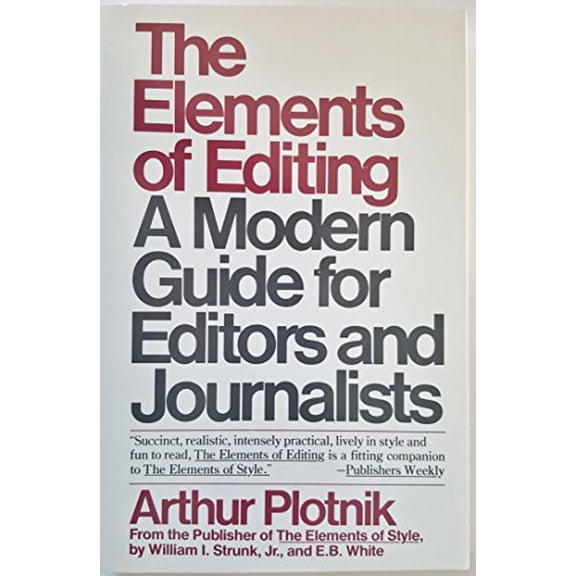 Pre-Owned The Elements of Editing: A Modern Guide for Editors and Journalists (Paperback) 0020474105 9780020474104