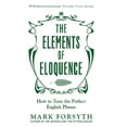 thumbnail image 1 of Pre-Owned The Elements of Eloquence (Paperback) 9781785781728, 1 of 1