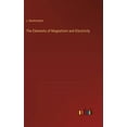 thumbnail image 1 of The Elements of Magnetism and Electricity, (Hardcover), 1 of 1