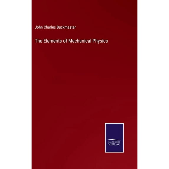 The Elements of Mechanical Physics (Hardcover)