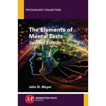 The Elements of Mental Tests, Second Edition, (Paperback)