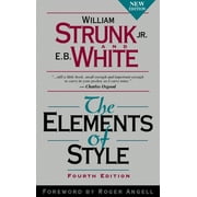 WILLIAM STRUNK; E WHITE The Elements of Style